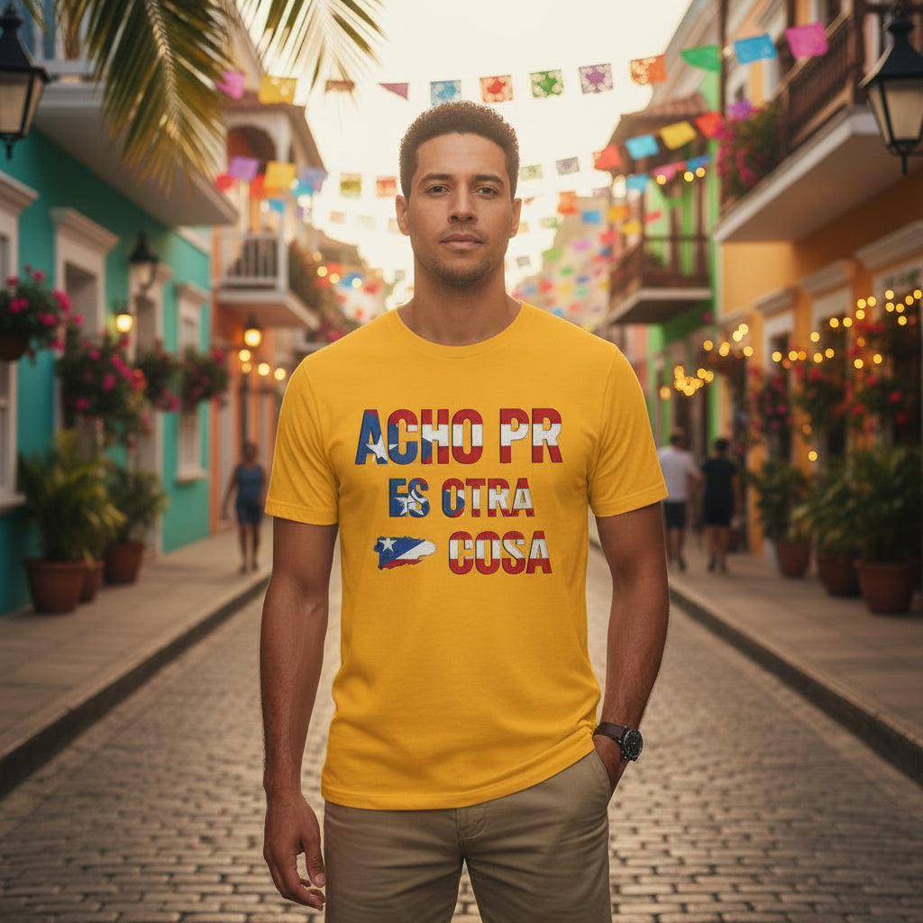 Acho PR es otra cosa Puerto Rico Slang T-Shirt – Fiesta Boricua Tee for Fun Island Vibes