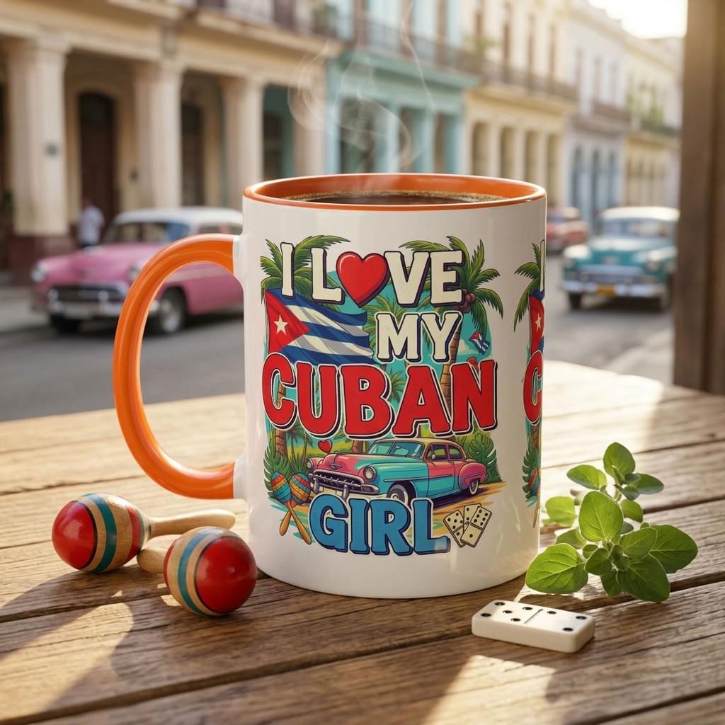 I Love My Cuban Girl Mug | Cuban Love Gift for Her | 11oz