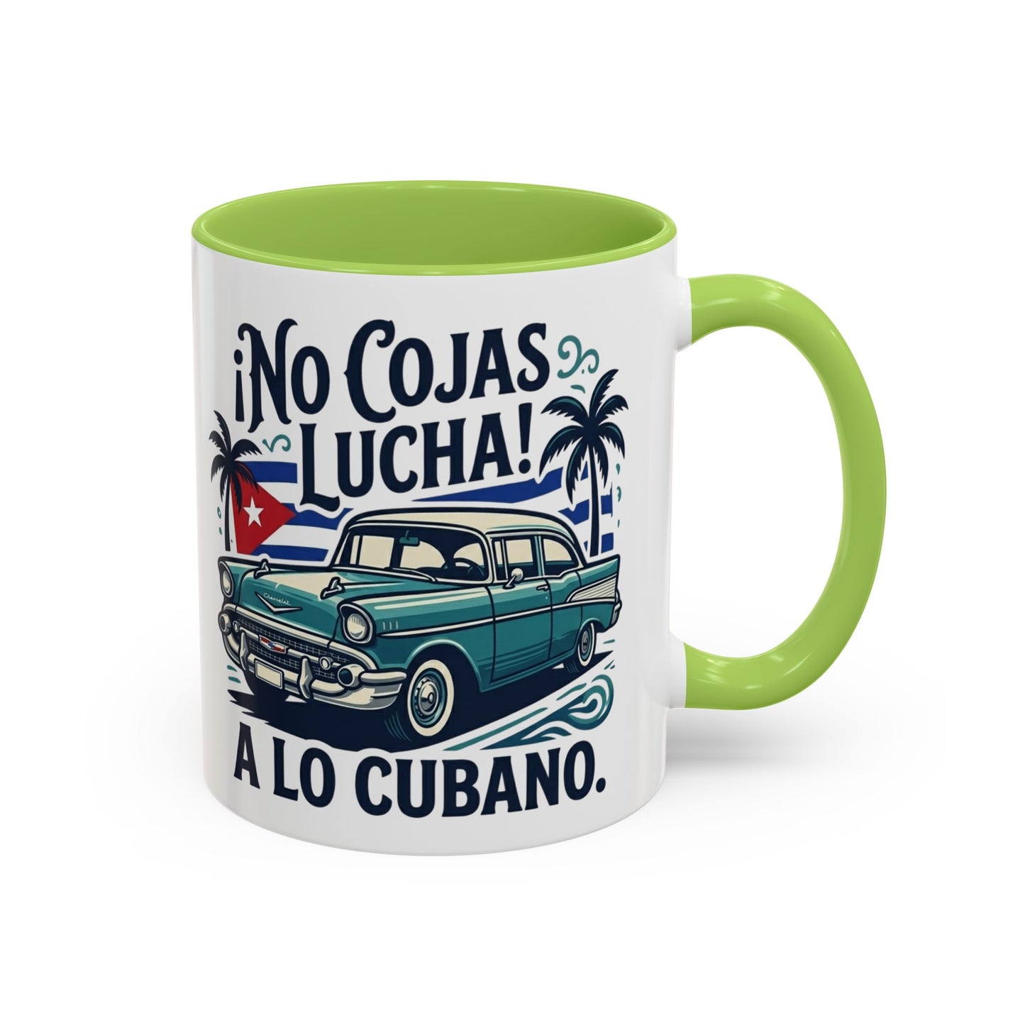 No Cojas Lucha a lo Cubano Coffee Mug — Vintage Cuban Car Accent Mug