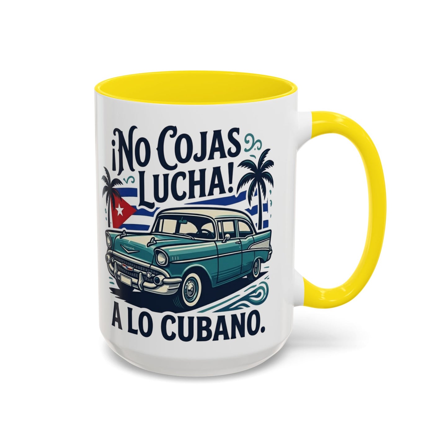 No Cojas Lucha a lo Cubano Coffee Mug — Vintage Cuban Car Accent Mug