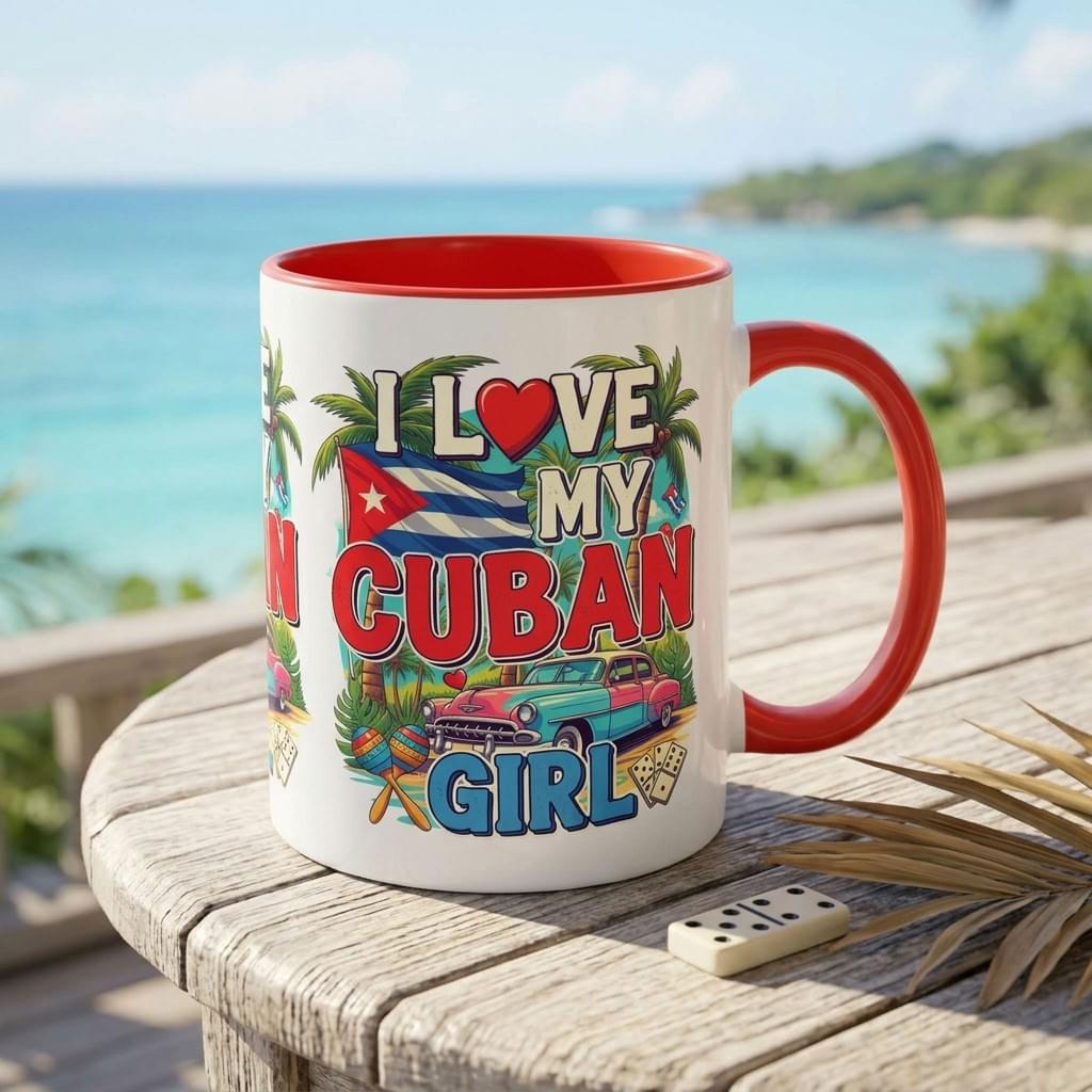 I Love My Cuban Girl Mug | Cuban Love Gift for Her | 11oz