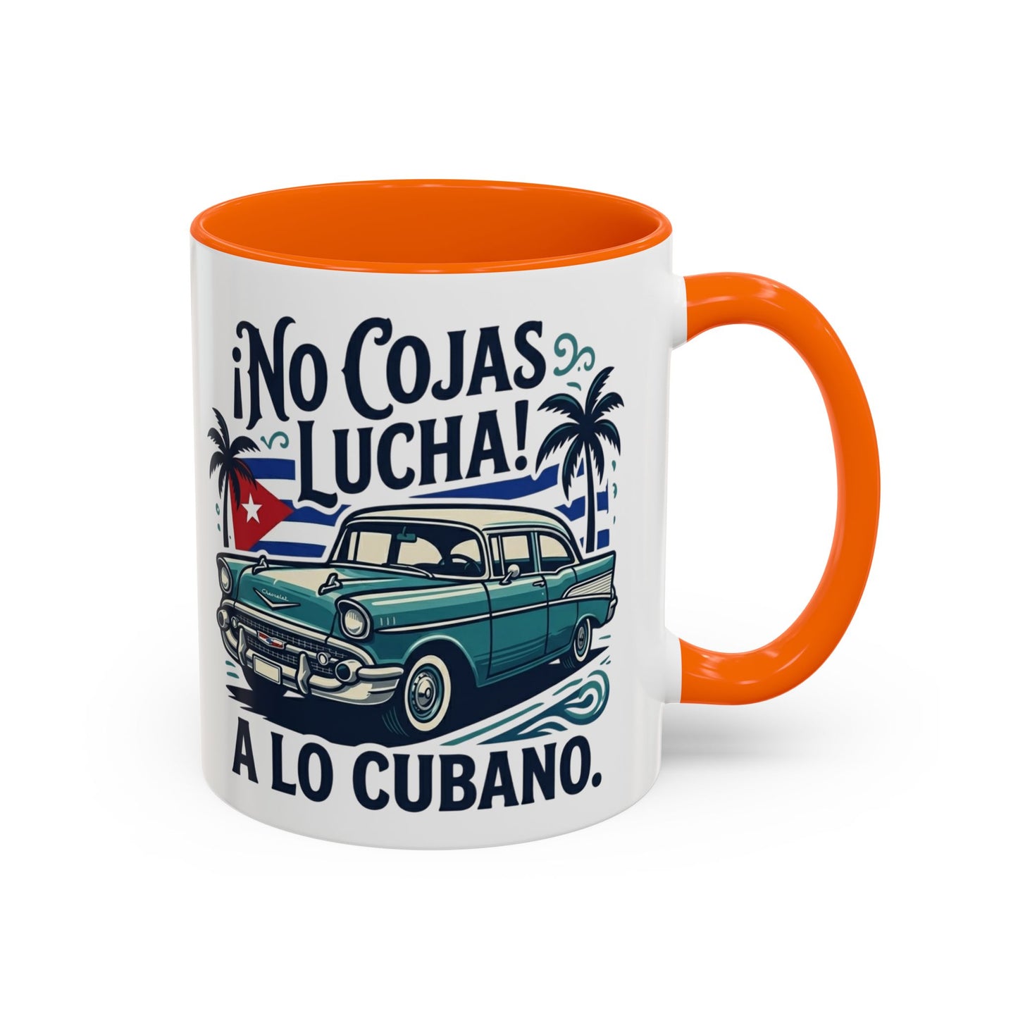 No Cojas Lucha a lo Cubano Coffee Mug — Vintage Cuban Car Accent Mug