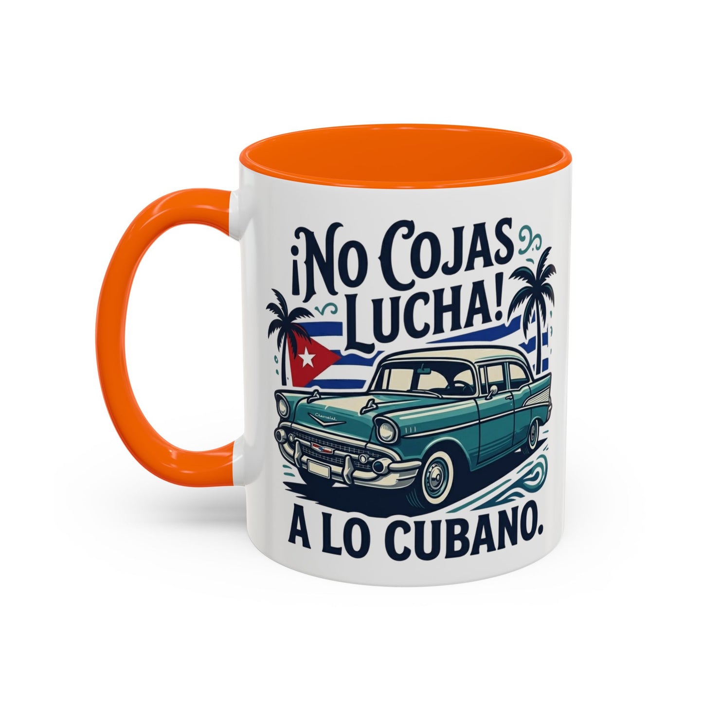 No Cojas Lucha a lo Cubano Coffee Mug — Vintage Cuban Car Accent Mug