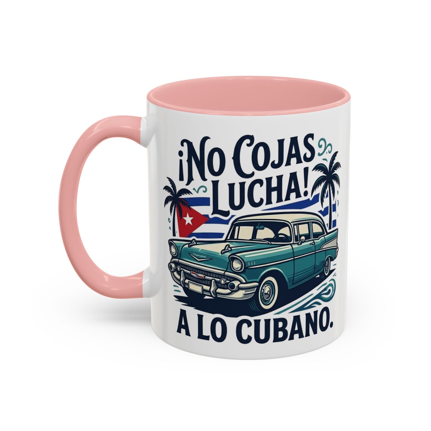 No Cojas Lucha a lo Cubano Coffee Mug — Vintage Cuban Car Accent Mug