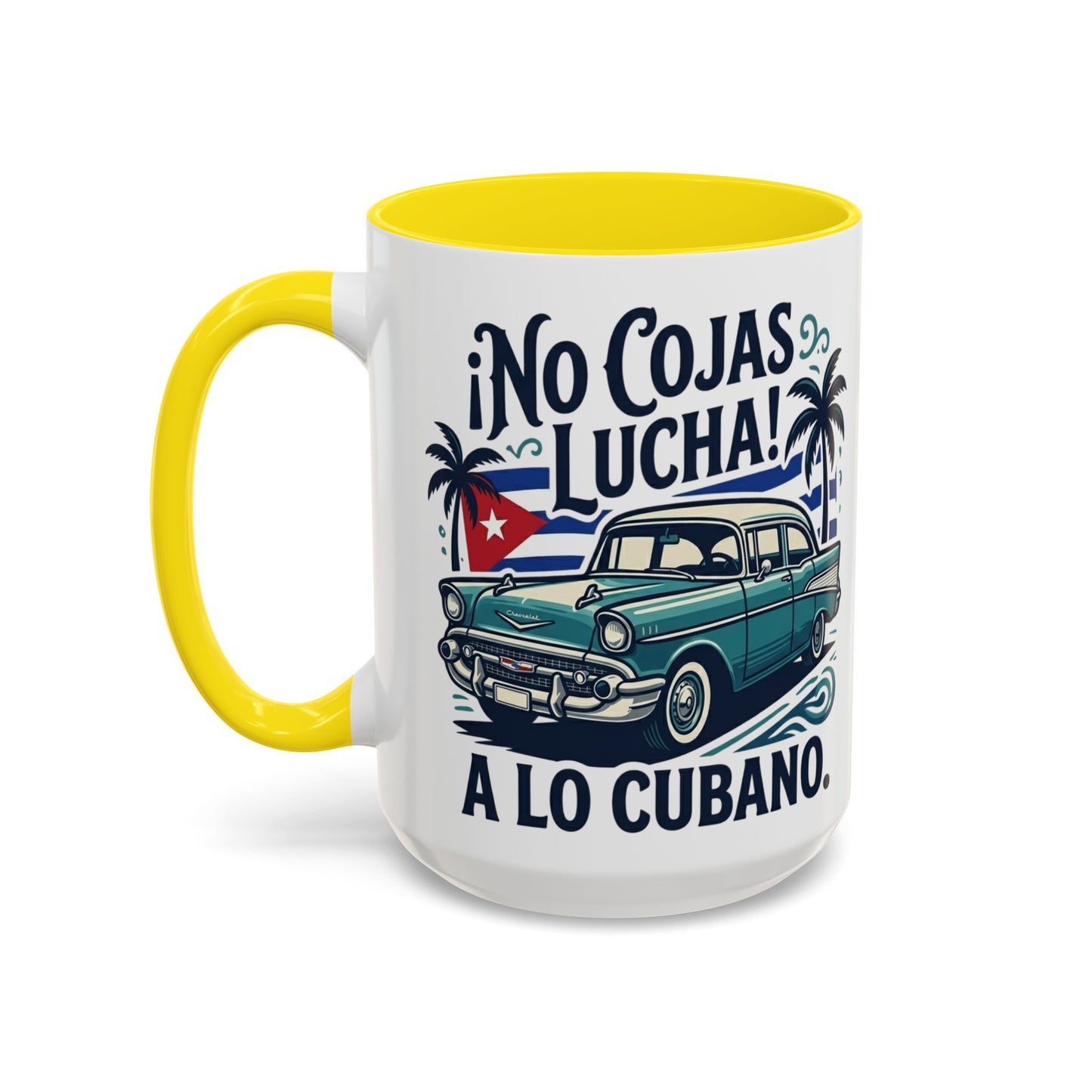 No Cojas Lucha a lo Cubano Coffee Mug — Vintage Cuban Car Accent Mug