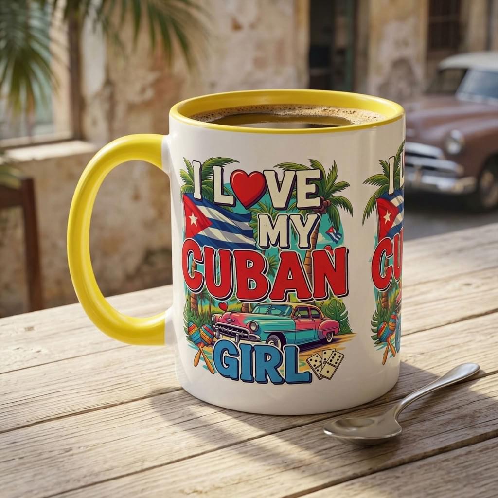 I Love My Cuban Girl Mug | Cuban Love Gift for Her | 11oz